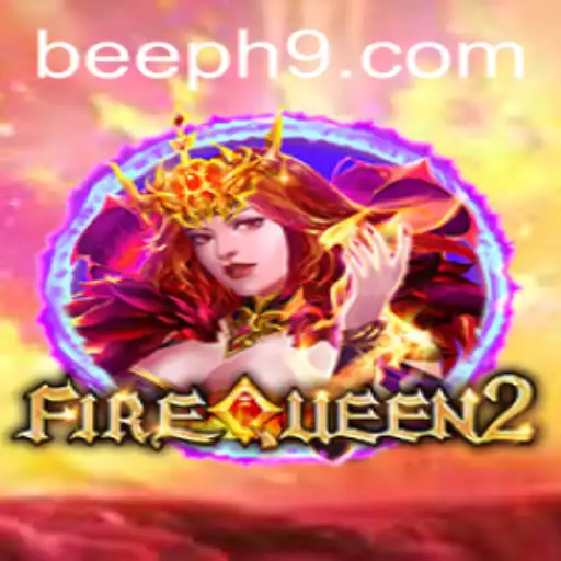 FireQueen2: An In-depth Look at the Exciting Game Featuring BEE PH